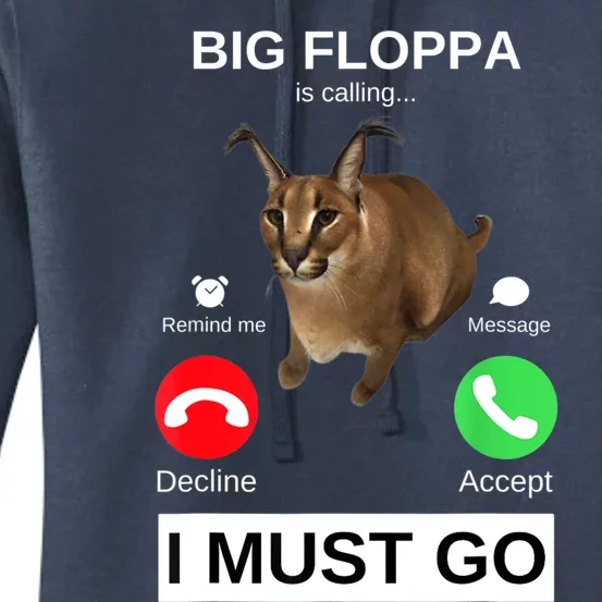 Big Floppa Is Calling Funny Caracal Big Cat Meme Women's Pullover Hoodie