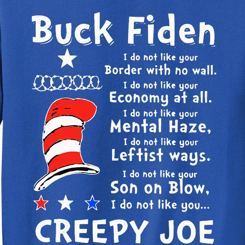 Buck Fiden I Do Not Like Your Border Tall Sweatshirt