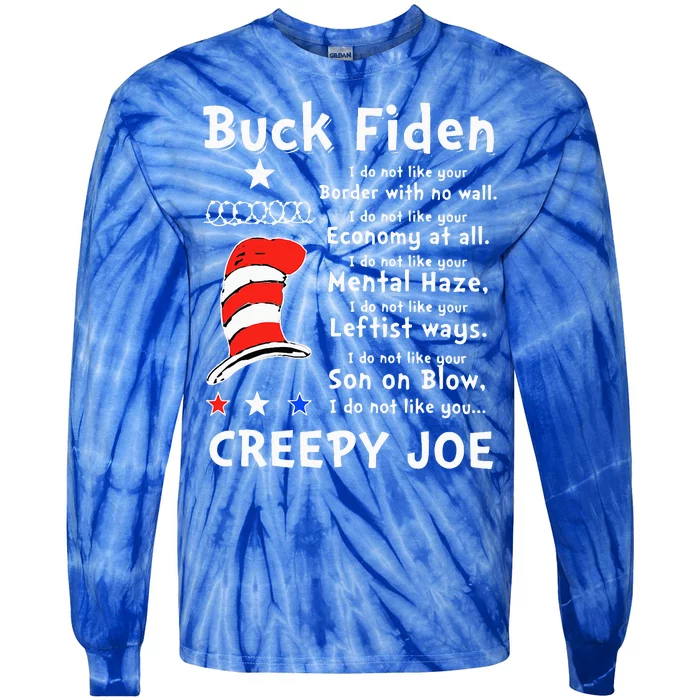 Buck Fiden I Do Not Like Your Border Tie-Dye Long Sleeve Shirt