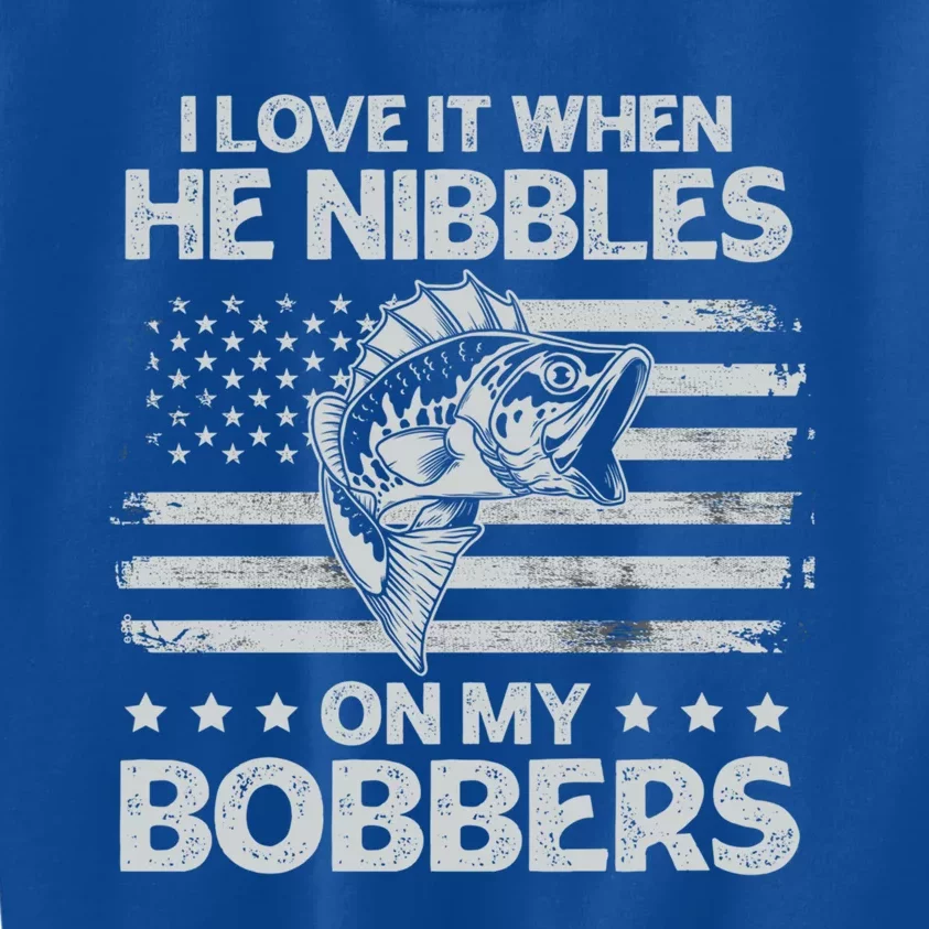 Bass Fishing I Love It When He Nibbles On My Bobber Usa Flag Gift Kids Sweatshirt