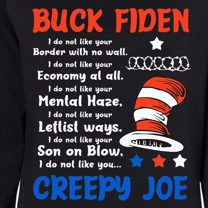 Buck Fiden I Do Not Like Your Border With No Wall Us Flag Womens California Wash Sweatshirt