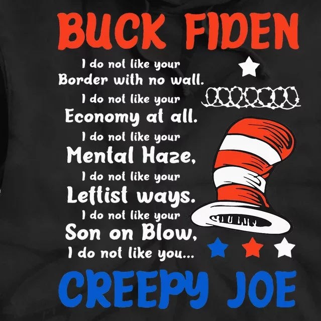 Buck Fiden I Do Not Like Your Border With No Wall Us Flag Tie Dye Hoodie