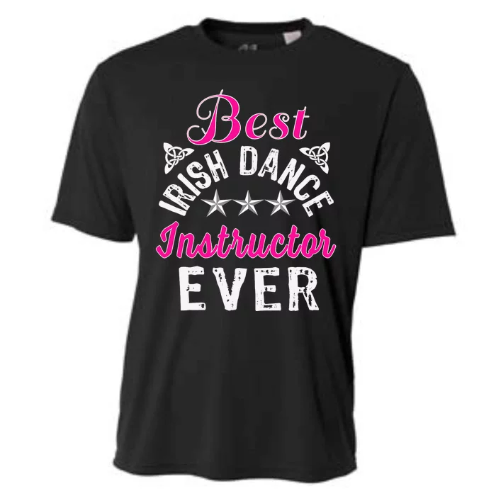 Best Funny Irish Dance Instructor Appreciation Gift Cooling Performance Crew T-Shirt