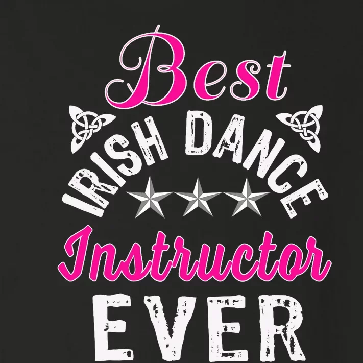 Best Funny Irish Dance Instructor Appreciation Gift Toddler Long Sleeve Shirt