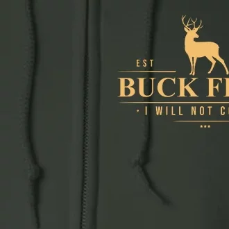 Buck Fiden I Will Not Comply Deer Full Zip Hoodie