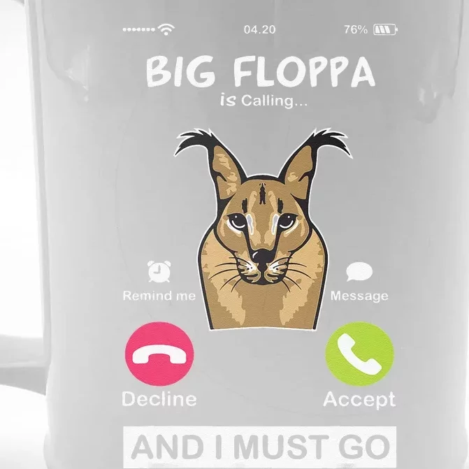 Big Floppa Is Calling Caracal Big Cat Meme Funny Cat Floopa Front & Back Beer Stein