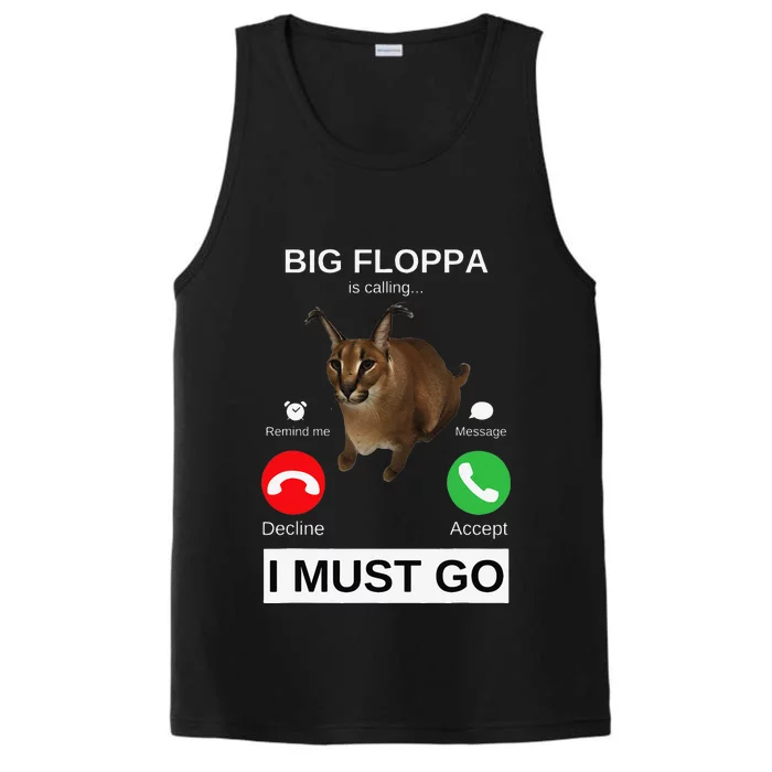 Big Floppa Is Calling Funny Caracal Big Cat Meme Performance Tank