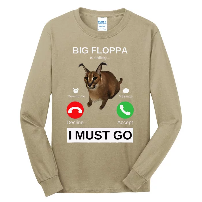 Big Floppa Is Calling Funny Caracal Big Cat Meme Tall Long Sleeve T-Shirt