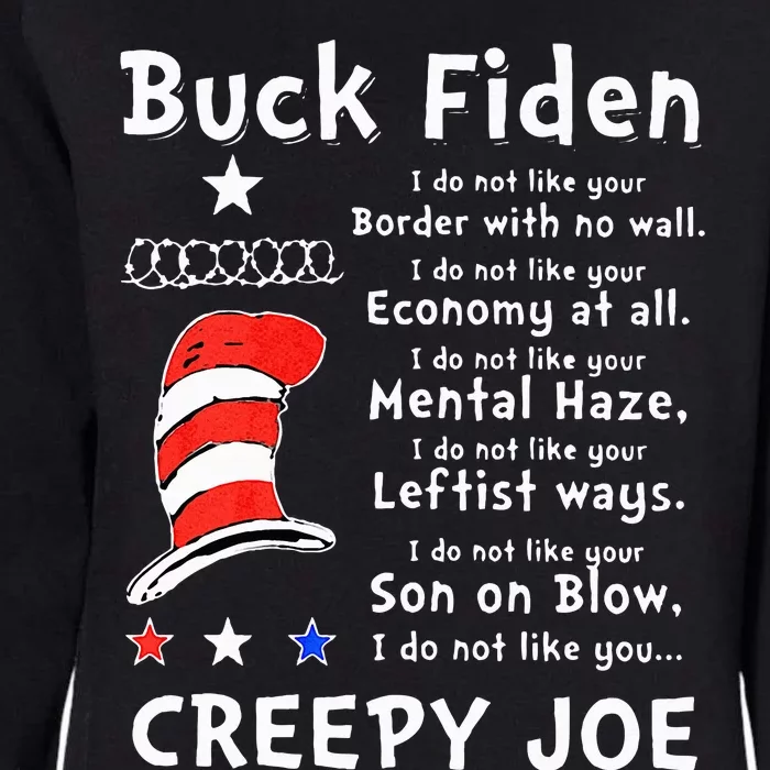 Buck Fiden I Do Not Like Your Border With No Wall Us Flag Womens California Wash Sweatshirt