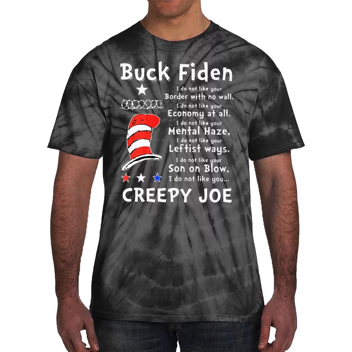 Buck Fiden I Do Not Like Your Border With No Wall Us Flag Tie-Dye T-Shirt