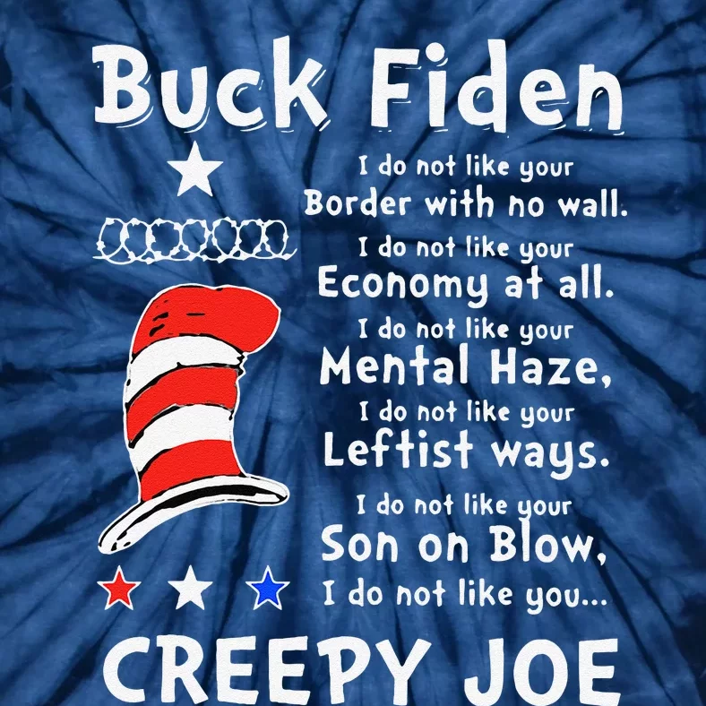 Buck Fiden I Do Not Like Your Border With No Wall Us Flag Tie-Dye T-Shirt