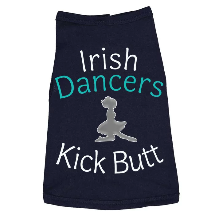 Best Funny Irish Dancers Kick Butt Girl Gift Doggie Tank