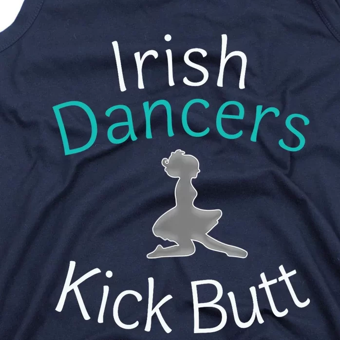 Best Funny Irish Dancers Kick Butt Girl Gift Tank Top