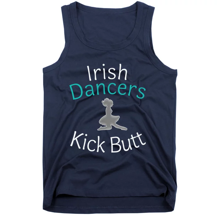 Best Funny Irish Dancers Kick Butt Girl Gift Tank Top