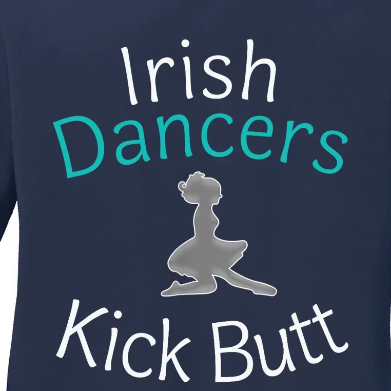 Best Funny Irish Dancers Kick Butt Girl Gift Ladies Long Sleeve Shirt