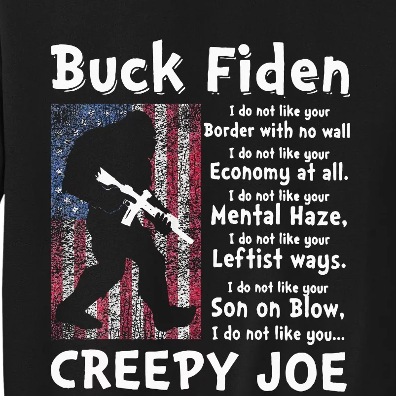 Buck Fiden I Do Not Like Your Border With No Wall Tall Sweatshirt