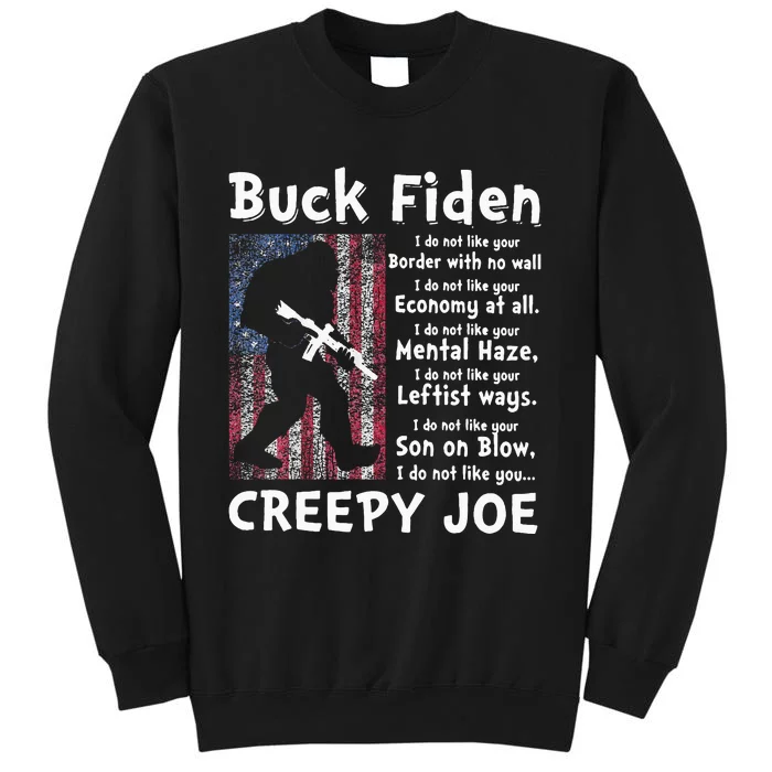 Buck Fiden I Do Not Like Your Border With No Wall Tall Sweatshirt