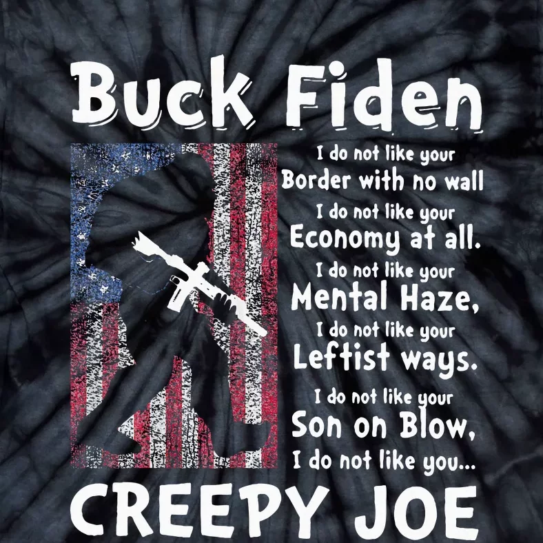 Buck Fiden I Do Not Like Your Border With No Wall Tie-Dye T-Shirt