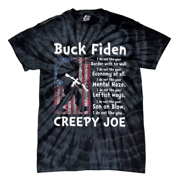 Buck Fiden I Do Not Like Your Border With No Wall Tie-Dye T-Shirt