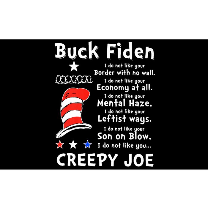 Buck Fiden I Do Not Like Your Border With No Wall Us Flag Bumper Sticker