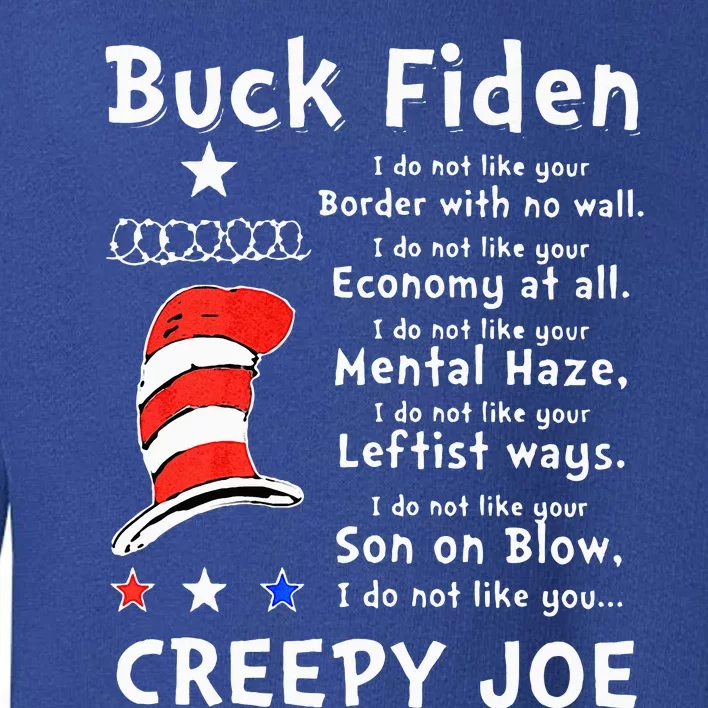 Buck Fiden I Do Not Like Your Border With No Wall US Flag Toddler Sweatshirt