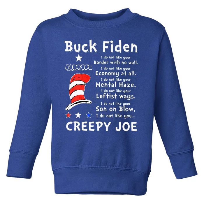 Buck Fiden I Do Not Like Your Border With No Wall US Flag Toddler Sweatshirt