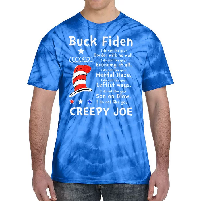 Buck Fiden I Do Not Like Your Border With No Wall US Flag Tie-Dye T-Shirt