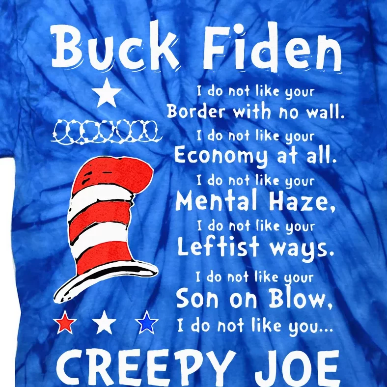 Buck Fiden I Do Not Like Your Border With No Wall US Flag Tie-Dye T-Shirt