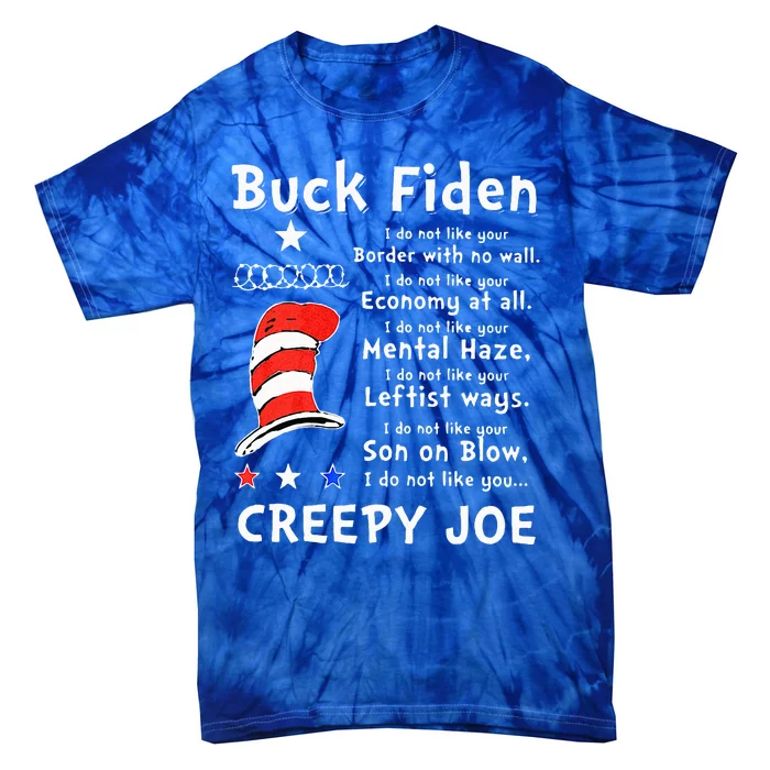 Buck Fiden I Do Not Like Your Border With No Wall US Flag Tie-Dye T-Shirt