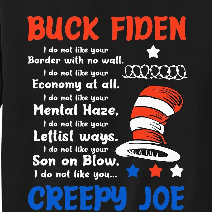 Buck Fiden I Do Not Like Your Border With No Wall Us Flag Tall Sweatshirt