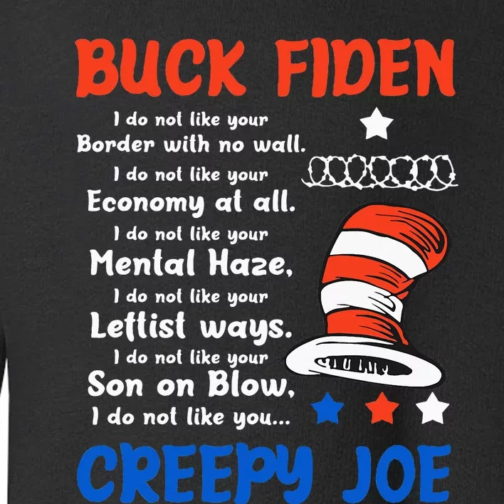 Buck Fiden I Do Not Like Your Border With No Wall Us Flag Toddler Sweatshirt