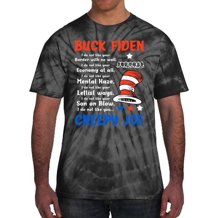 Buck Fiden I Do Not Like Your Border With No Wall Us Flag Tie-Dye T-Shirt