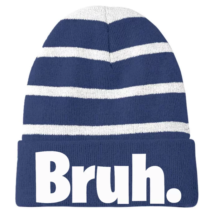 Bruh, Funny, Jokes, Sarcastic Sayings. Striped Beanie with Solid Band