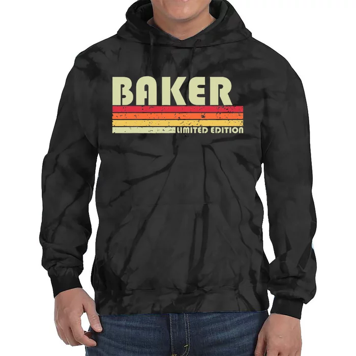 Baker Funny Job Title Profession Birthday Worker Idea Tie Dye Hoodie