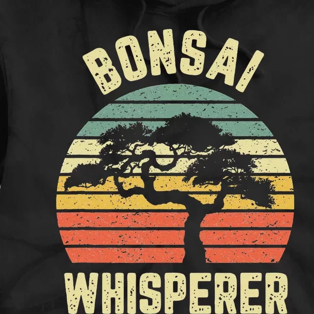 Bonsai Funny Japanese Bonsai Tree Whisperer Gift Tie Dye Hoodie