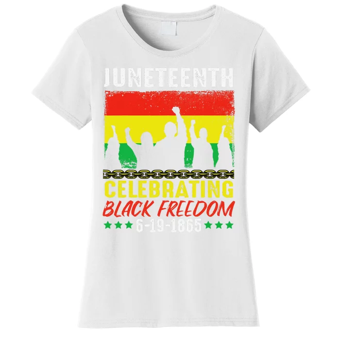 Black Freedom June 19 1865 Juneteenth African American Women's T-Shirt