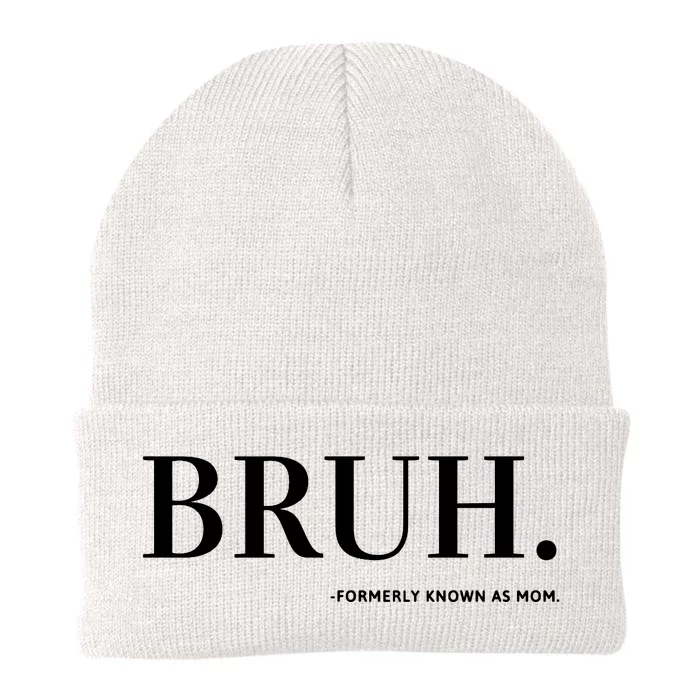 Bruh Formerly Known As Mom Knit Cap Winter Beanie