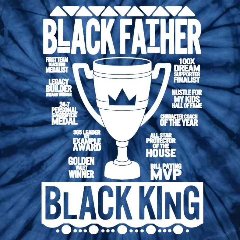 Black Father King Fathers Day Dad Matter Husband Dope Leader Tie-Dye T-Shirt