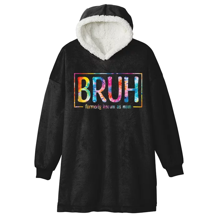 Bruh Formerly Known As Mom Funny Mom Hooded Wearable Blanket