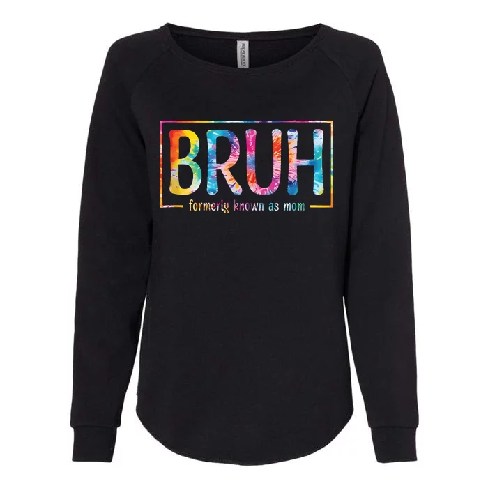 Bruh Formerly Known As Mom Funny Mom Womens California Wash Sweatshirt