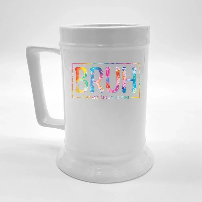 Bruh Formerly Known As Mom Funny Mom Front & Back Beer Stein