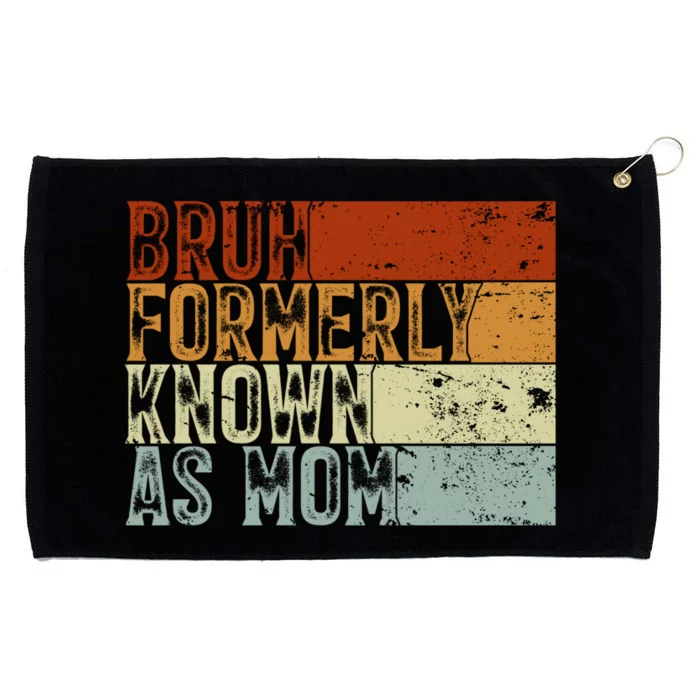 Bruh Formerly Known As Mom Funny Grommeted Golf Towel