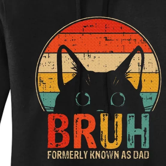 Bruh Formerly Known As Dad Funny Gifts For Dad FatherS Day Women's Pullover Hoodie