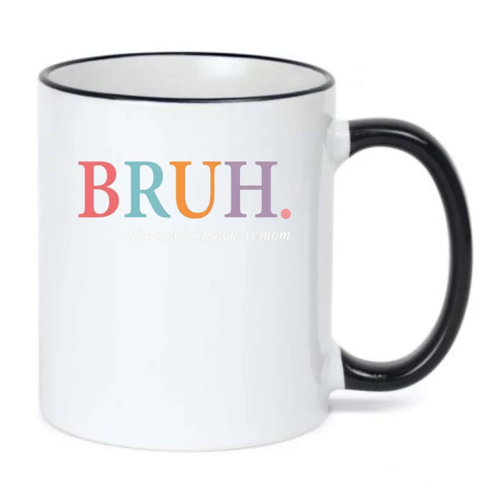 Bruh Formerly Known As Mom Matching Family Black Color Changing Mug