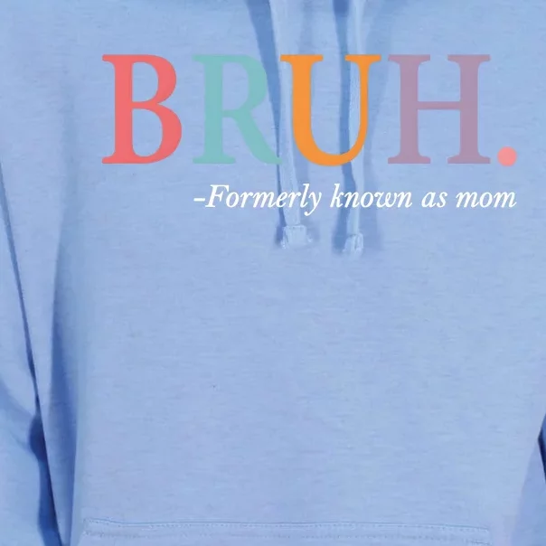 Bruh Formerly Known As Mom Matching Family Unisex Surf Hoodie