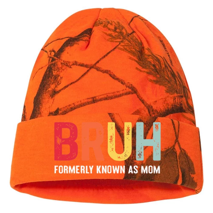 Bruh Formerly Known As Mom Funny MotherS Day Kati - 12in Camo Beanie