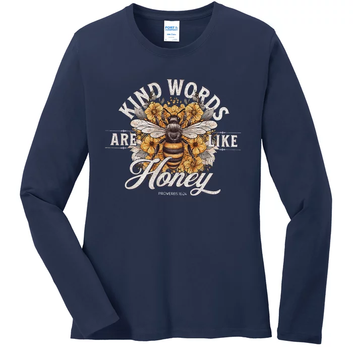 Bee Flowers Kind Words Are Like Honey Cute Ladies Long Sleeve Shirt