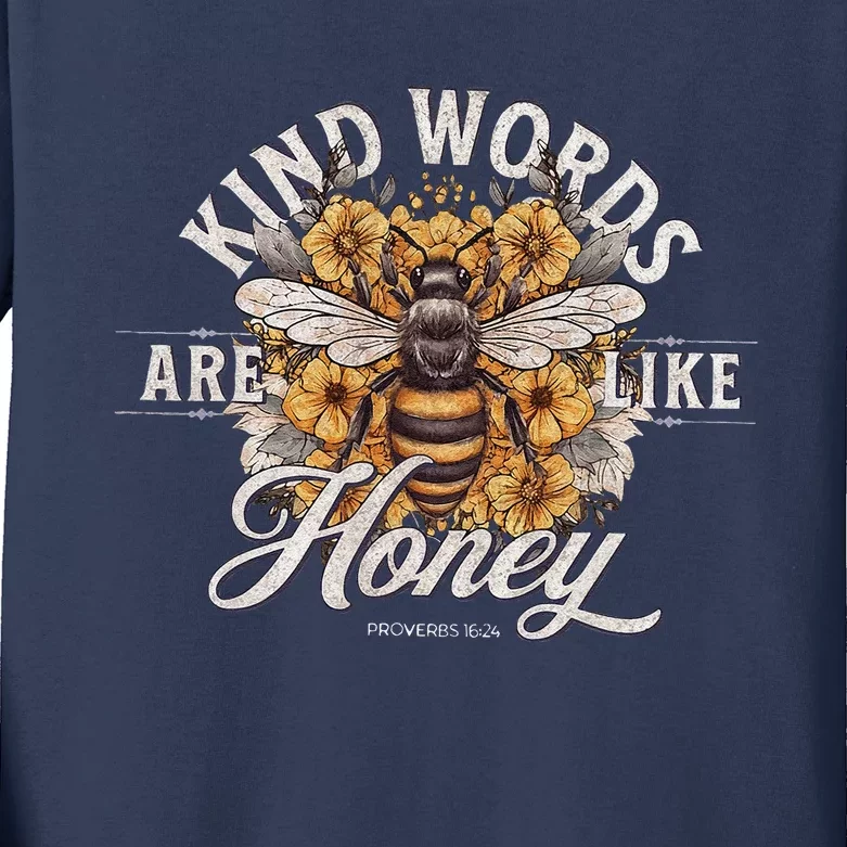 Bee Flowers Kind Words Are Like Honey Cute Kids Long Sleeve Shirt