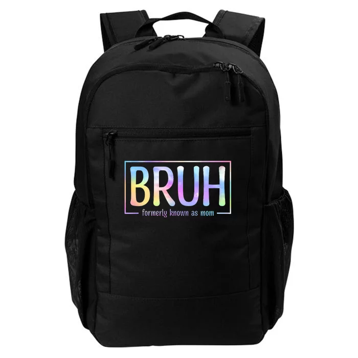 Bruh Formerly Known As Mom Family Mommy Daily Commute Backpack