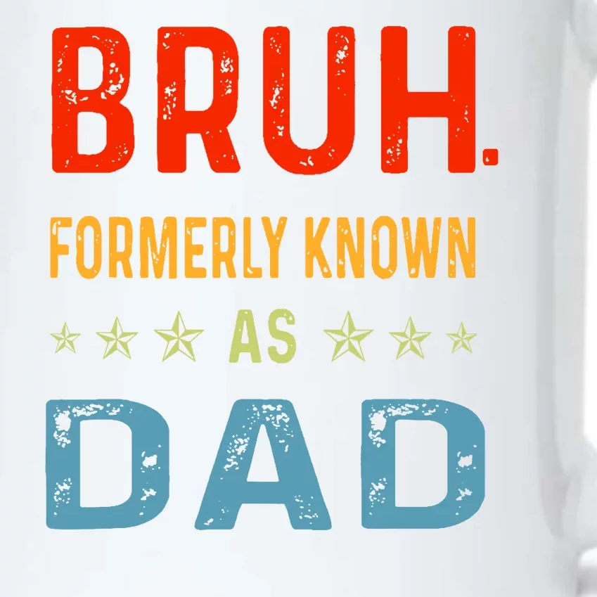 Bruh Formerly Known As Dad Black Color Changing Mug